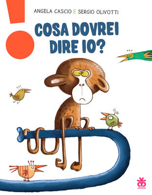 copertina Cosa dovrei dire io? Ediz. a colori