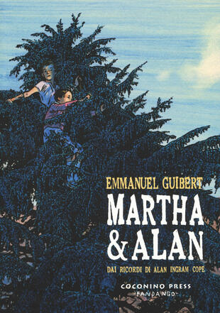 copertina Martha &amp; Alan. Dai ricordi di Alan Ingram Cope