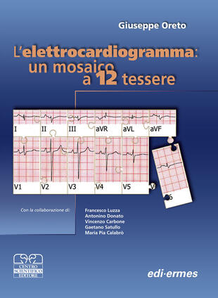 copertina Elettrocardiogramma: un mosaico a 12 tessere
