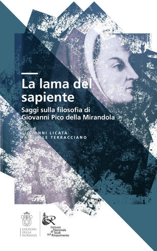 copertina La lama del sapiente. Saggi sulla filosofia di Giovanni Pico della Mirandola