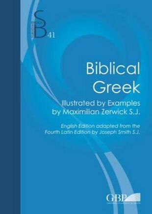 copertina Biblical Greek. Illustrated by examples by Maximilian Zerwick S.J.