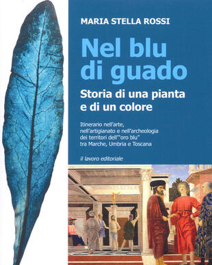 copertina Nel blu di guado. Storia di una pianta e di un colore