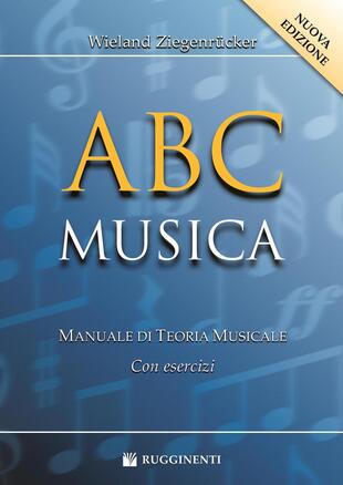 copertina ABC musica. Manuale di teoria musicale. Con esercizi