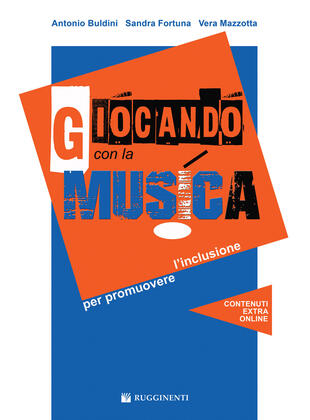 copertina Giocando con la musica promuovere l'inclusione. Con CD Audio in omaggio. Con File audio per il download