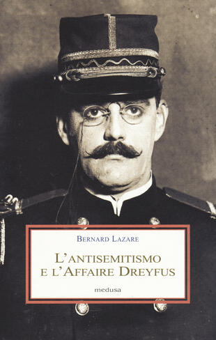 copertina L' antisemitismo e l'Affaire Dreyfus