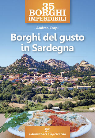 copertina 35 borghi imperdibili. Borghi del gusto in Sardegna