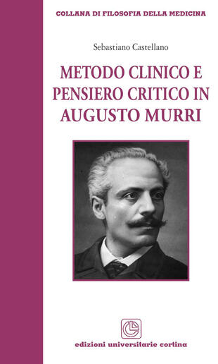 copertina Metodo clinico e pensiero critico in Augusto Murri