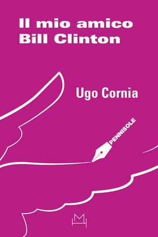 copertina Il mio amico Bill Clinton