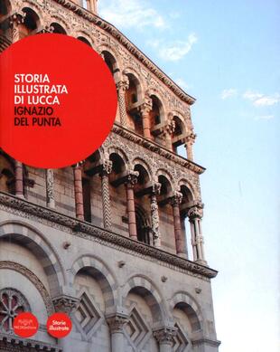 copertina Storia illustrata di Lucca