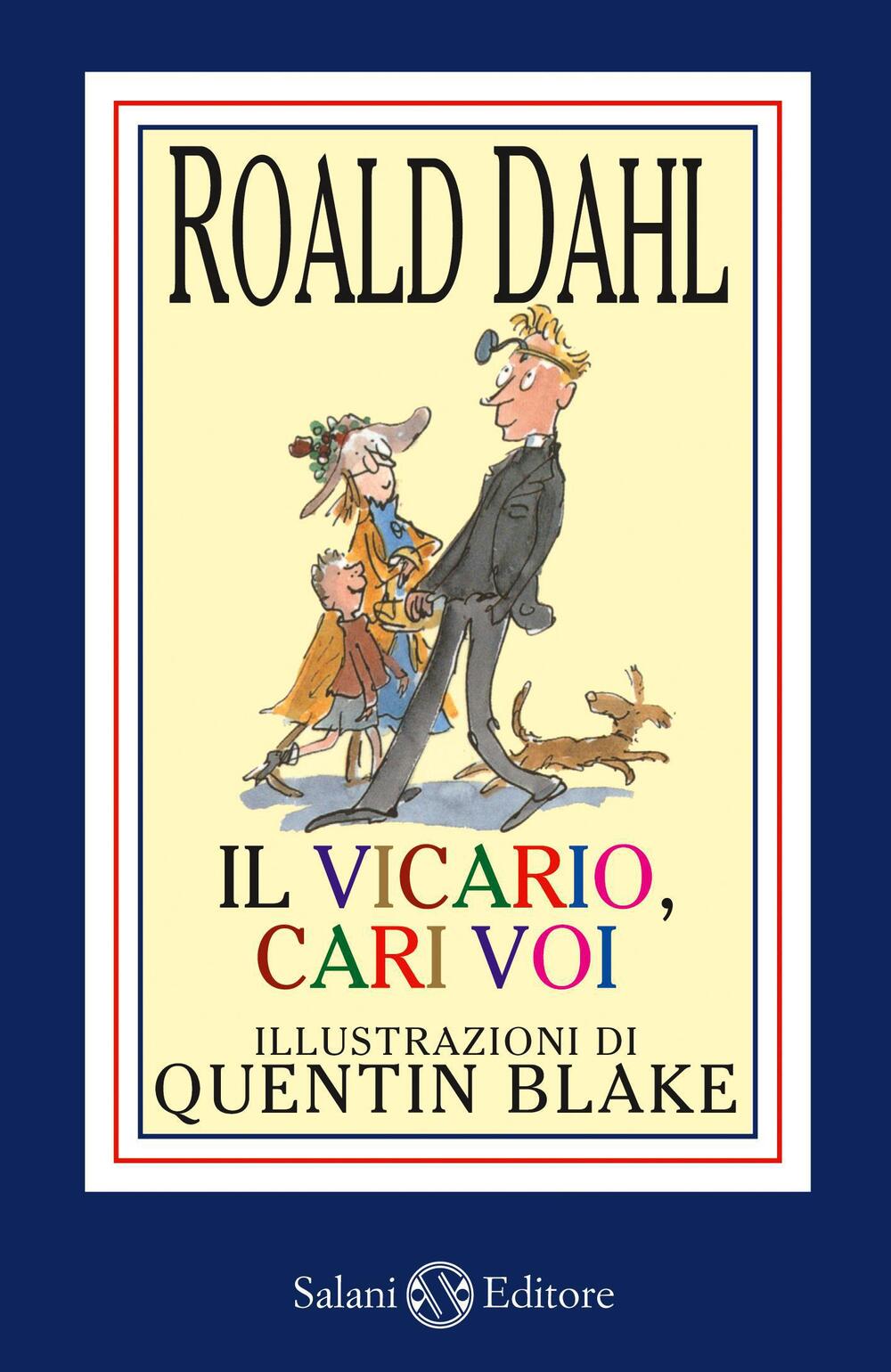 La fabbrica di cioccolato di Roald Dahl - Cartonato - FUORI COLLANA - Il  Libraio