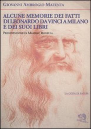 copertina Alcune memorie dei fatti di Leonardo Da Vinci a Milano e dei suoi libri