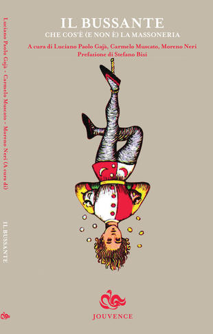 copertina Il bussante. Che cos'&egrave; (e non &egrave;) la massoneria