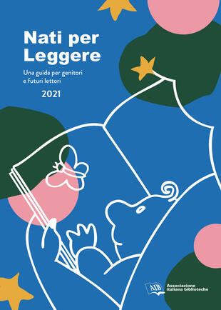 copertina Nati per leggere. Una guida per genitori e futuri lettori