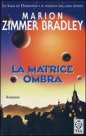 copertina La matrice ombra