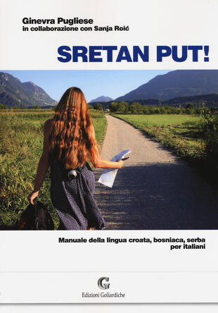 copertina Sretan put! Manuale della lingua croata, bosniaca, serba per italiani. Con CD Audio