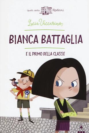 copertina Bianca Battaglia e il primo della classe