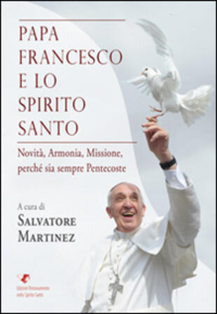 copertina Papa Francesco e lo Spirito Santo