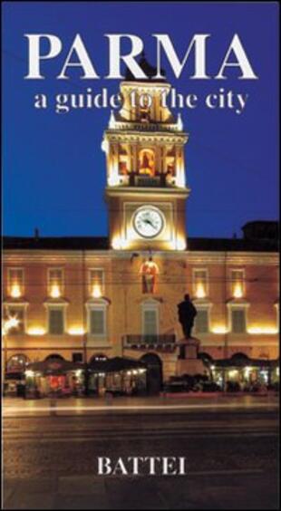 copertina Parma. Guide to the city