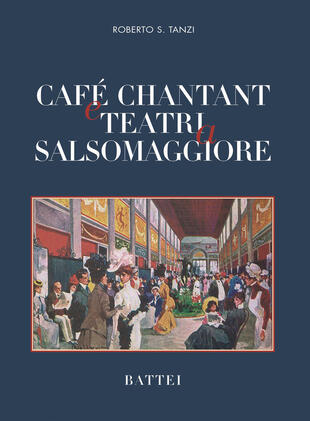 copertina Caf&eacute; chantant e teatri a Salsomaggiore