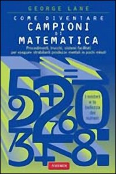 Come diventare campioni di matematica