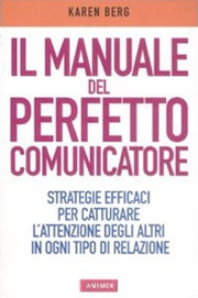 Il manuale del perfetto comunicatore