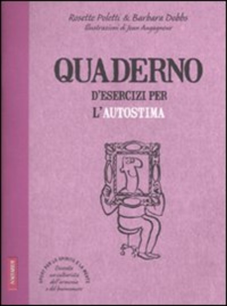 Quaderno d'esercizi per l'autostima