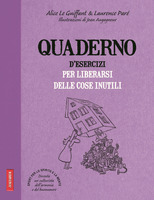 Quaderno d'esercizi per liberarsi delle cose inutili