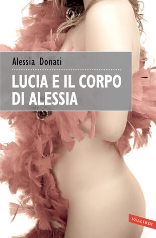 copertina Lucia e il corpo di Alessia