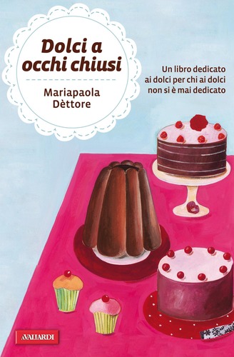 Dolci a occhi chiusi