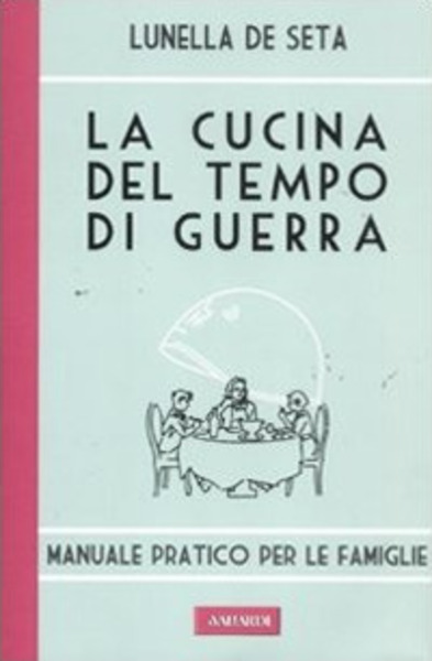 La cucina del tempo di guerra