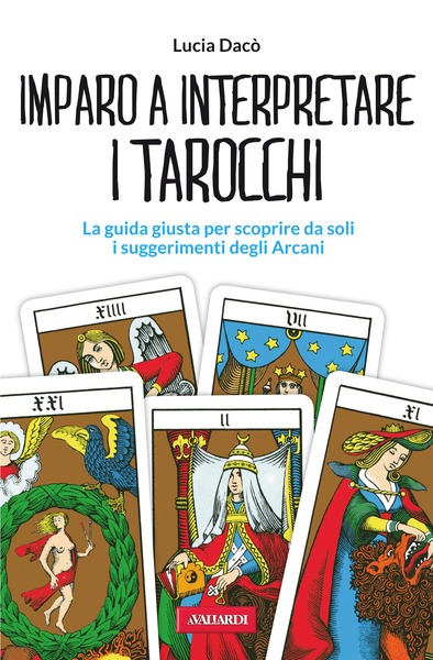 Imparo a interpretare i tarocchi