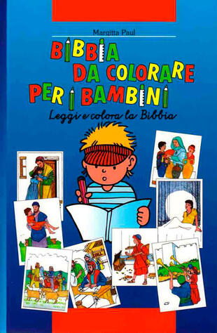 copertina Bibbia da colorare per i bambini. Leggi e colora la Bibbia. Ediz. illustrata