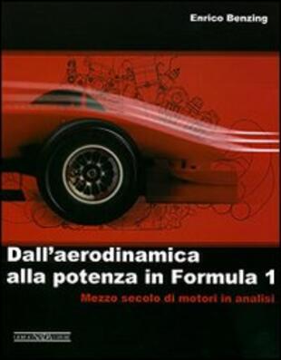 copertina Dall'aerodinamica alla potenza in Formula 1