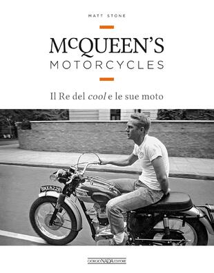 copertina McQueen's motorcycles. Il re del cool e le sue moto