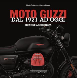 copertina Moto Guzzi. Dal 1921 ad oggi