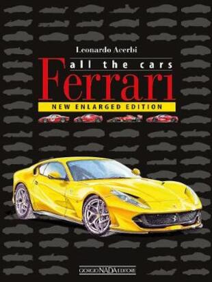 copertina Ferrari. All the cars. Ediz. illustrata