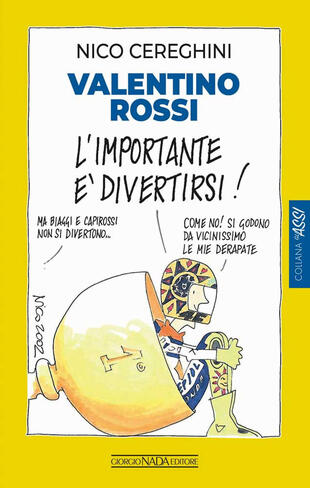 copertina Valentino Rossi. L'importante è divertirsi!