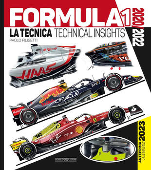 copertina Formula 1. 2020-2022. La tecnica-Technical insights. Anteprima-Preview 2023. Ediz. italiana e inglese