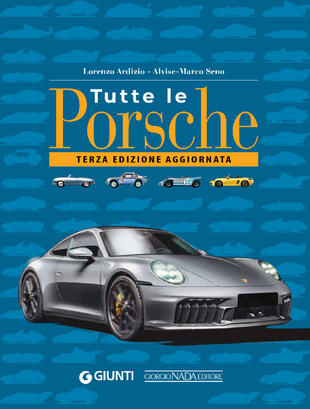 copertina Tutte le Porsche. Ediz. ampliata