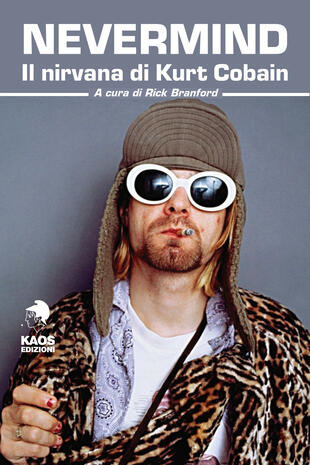 copertina Nevermind. Il nirvana di Kurt Cobain