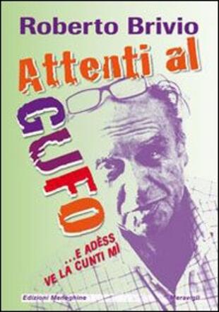 copertina Attenti al gufo... E adèss ve la cunti mì