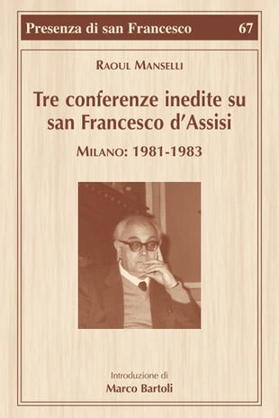 copertina Tre conferenze inedite su San Francesco d'Assisi. Milano: 1981-1983
