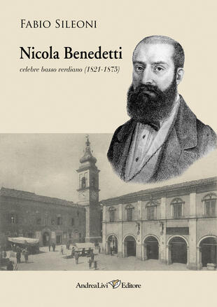 copertina Nicola Benedetti celebre basso verdiano (1821-1875)