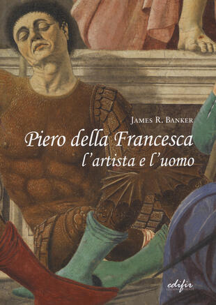copertina Piero della Francesca l'artista e l'uomo