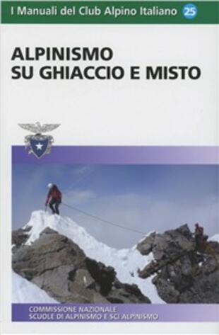 copertina Alpinismo su ghiaccio e misto