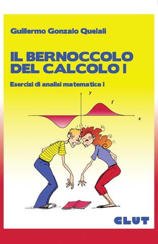 copertina Il bernoccolo del calcolo. Esercizi di analisi matematica 1