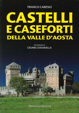 copertina Castelli e caseforti della Valle d'Aosta