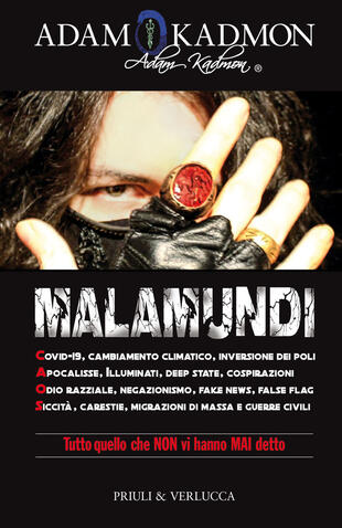 copertina Malamundi. Covid-19, cambiamento climatico, inversione dei poli, apocalisse, illuminati, deep state, cospirazioni, odio razziale, negazionismo, fake news, false flag, siccità, carestie, migrazioni di massa e guerre civili