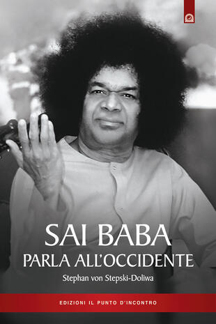 copertina Sai Baba parla all'Occidente. 366 norme di vita quotidiana che illuminino l'animo e tocchino il cuore