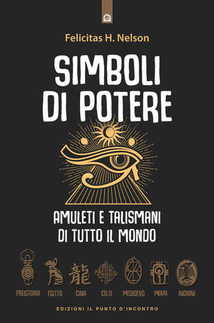 copertina Simboli di potere. Amuleti e talismani di tutto il mondo
